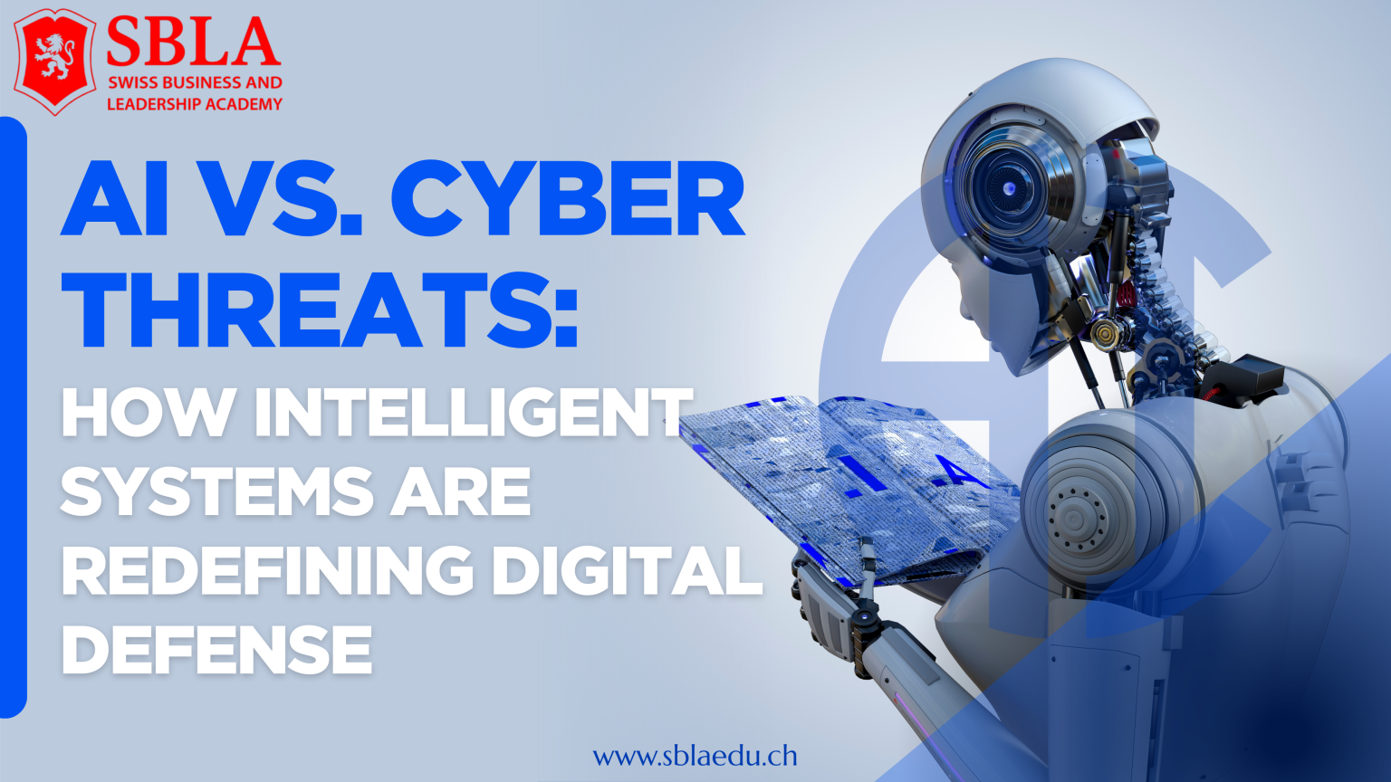AI vs. Cyber Threats: How Intelligent Systems Are Redefining Digital ...
